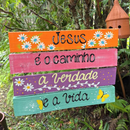 Placa de Jardim Jesus é o Caminho